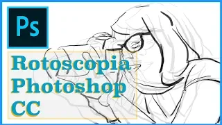 Tutorial de Rotoscopia en Photoshop CC