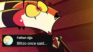 Blitzo once said...