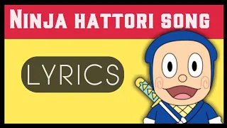 Ninja Hattori song with lyrics