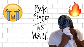 FIRST TIME HEARING- Pink Floyd- The Wall [ALBUM] *RE-UPLOAD* Got Emotional