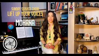 MOHANA - Lift up your voices ( Sunday Service Choir ) Cover