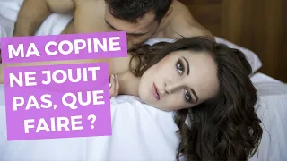 Que faire si votre copine ne jouit pas ? (Toutes les solutions au non-orgasme)