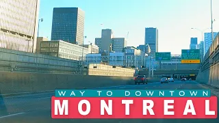 [ 4K video ] Driving Montreal East to Montreal Downtown
