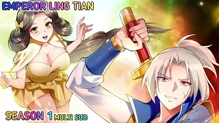 Emperor Ling Tian Season 1 Multi Sub 1080p Hd