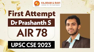 Dr Prashanth AIR 78 (IAS) in his very First Attempt | Vajiram & Ravi