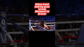 When trash talking goes wrong (Maidana Vs. Broner)