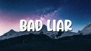 Imagine Dragons - Bad Liar (Lyrics) - Believer,Blank Space,Blinding Lights...