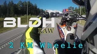 2 km Highway Wheelie | KTM 530 EXC | BLDH RAW