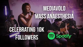 MASS ANAESTHESIA (ACOUSTIC VERSION)