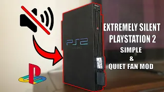 MAKING my PlayStation 2 COMPLETELY SILENT! 🔇| Easy Budget PERFECT Fan Upgrade | PS2 in 2023!