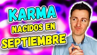 ⚡ ¿Naciste en SEPTIEMBRE? 5 CONSEJOS para SANAR tu KARMA | Numerología del Mes de Nacimiento