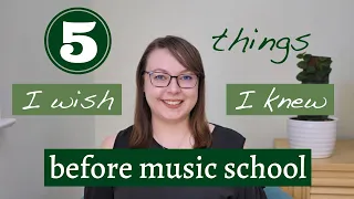 5 Things I Wish I Knew before Music School | Advice for Music Majors