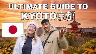 The ULTIMATE Kyoto Itinerary 🇯🇵 Kyoto, Japan Travel Guide 2023 to 2024 🇯🇵