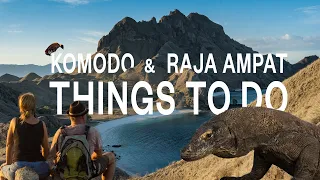 Best things to do in Komodo and Raja Ampat...other than scuba diving! - 4K