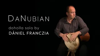 DaNubian - Solo Improv on Nubian Basic Rhythm | Darbuka / doholla drum Solo by Dániel Franczia