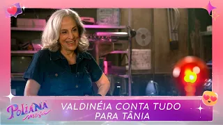 Valdinéia conta tudo para Tânia | Poliana Moça (10/02/23)