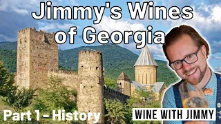 Jimmy's Wines of Georgia Part 1 - History