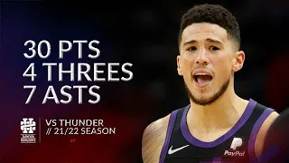 Devin Booker 30 pts 4 threes 7 asts vs Thunder 21/22 season