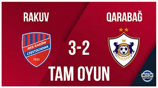 Rakuv 3:2 Qarabağ | UEFA Çempionlar Liqası, 2-ci təsnifat mərhələsi | TAM OYUN