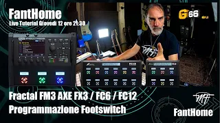 FRACTAL Tutorial (ITA) - Programmazione Footswitch Fractal FM3 /AXE FX3 / FC6 / FC12