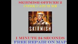 Skirmish Officer 2.. Fastest Way