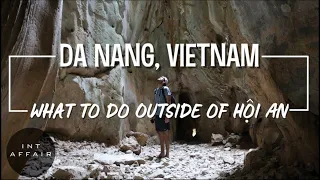 Day Trips OUTSIDE of Hội An (Should You Stay in Da Nang or Hội An Vietnam??)