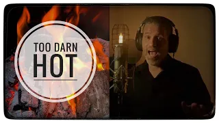 Too Darn Hot (Anthony Strong | Cole Porter | Kiss Me, Kate) Cover by Bill Neumann