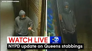 LIVE | NYPD update on Queens serial stabbings