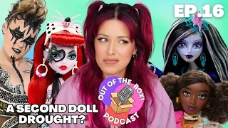 NEW doll drought? Is it OVER for Monster High & Jojo Siwa is UNHINGED! | Out of the Box Ep.16