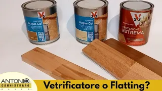 Vetrificatore o flatting? Vediamo le differenze