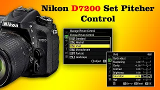 Nikon D7200 Set Picture Control | Nikon D7200 White Balance Settings | camera settings