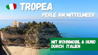 Tropea 🇮🇹 Perle am tyrrhenischen Meer in Kalabrien | Überwintern mit Hund im Wohnmobil in Italien