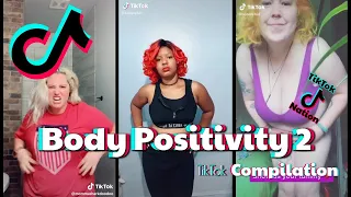 Body Positivity & Self love Part 2 TikTok Compilation