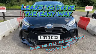 ‘Show Me, Tell Me’ Questions In A Toyota Yaris (Series 4)