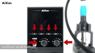 AiXun H312 & H310D Smart Hot Air Gun Operation Guide