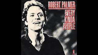 Robert Palmer ~ Every Kinda People 1978 Soul Purrfection Version