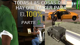 GTA San Andreas - Todo lo Necesario para Obtener el 100% parte 1