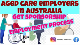 HOW TO FIND AGED CARE EMPLOYERS IN AUSTRALIA. get sponsorship/employment process.