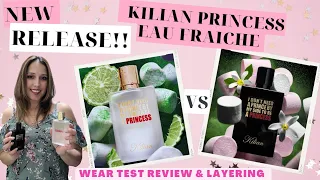 KILIAN PRINCESS EAU FRAICHE|👸🌊NEW RELEASE!| Comparison to Original Princess by Kilian + Layering