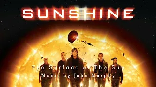 John Murphy - The Surface of The Sun (Sunshine Soundtrack)