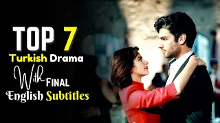 Top 7 Turkish Series With Final English Subtitles