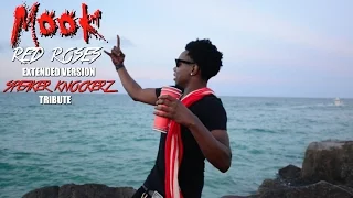 Mook TBG "Red Roses" Extended Version (Official Video) Speaker Knockerz Tribute!