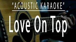 Love on top - Beyoncé  (Acoustic karaoke)
