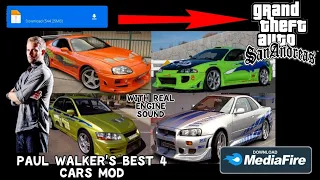 HOW TO INSTALL PAUL WALKER'S BEST 4 CARS MOD WITH REAL ENGINE SOUND IN GTA SA MOBILE|BY GRAFFITI GTA