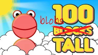 One Hundred Blobs Tall