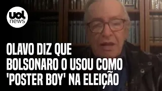 Olavo de Carvalho diz que Bolsonaro o usou como 'poster boy' e que 'briga já está perdida'