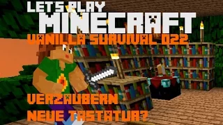 Verzaubern + neue Tastatur? - Let's Play MineCraft Vanilla Survival 022 [Deutsch | HD]