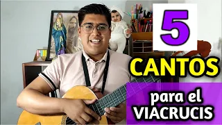5 CANTOS PARA LA PROCESIÓN DEL VIACRUCIS | CUARESMA 2023