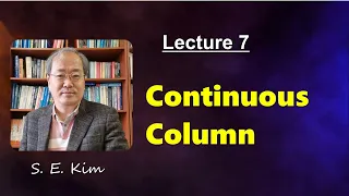 Lecture 7 : Column Buckling l Continuous Column l Initially Crooked Column l Amplification Factor