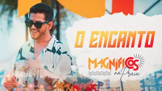 O ENCANTO - Magníficos (DVD Magníficos Na Praia)